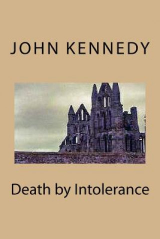 Buch Death by Intolerance John Kennedy