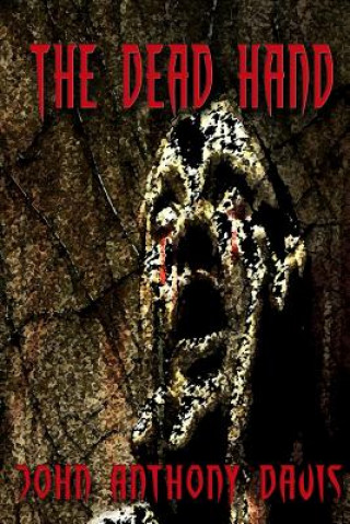 Libro The Dead Hand John Anthony Davis