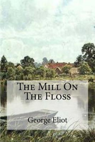 Book The Mill On The Floss George Eliot
