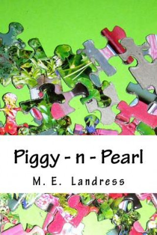 Buch Piggy - n - Pearl M E Landress