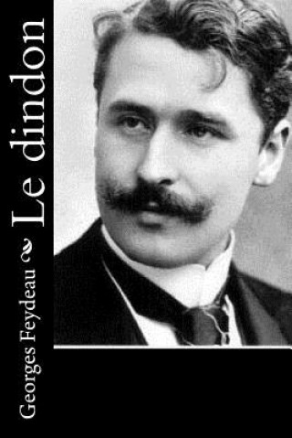 Книга Le dindon Georges Feydeau