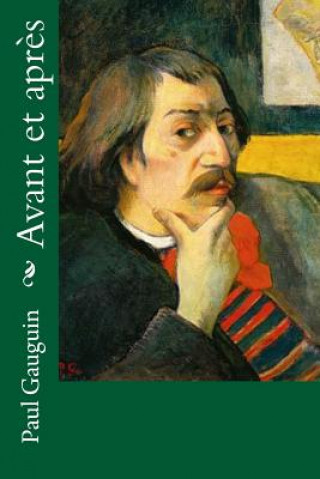 Buch Avant et apr?s Paul Gauguin