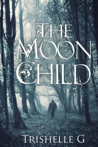 Knjiga The Moon Child Trishelle G