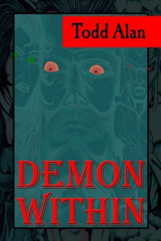 Knjiga Demon Within Todd Alan