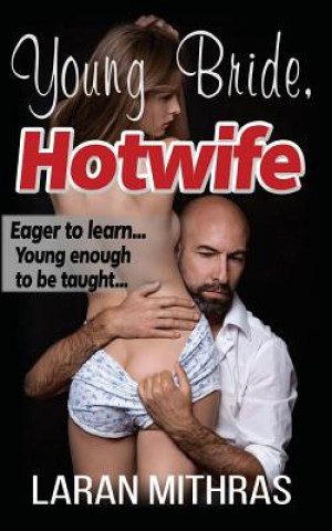 Book Young Bride, Hotwife Laran Mithras