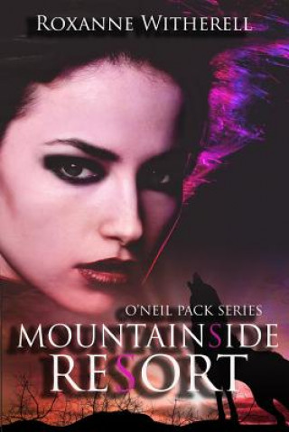 Βιβλίο Mountainside Resort Roxanne Witherell