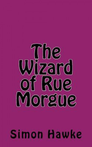 Książka Wizard of Rue Morgue Simon Hawke