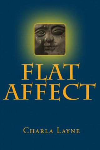 Knjiga Flat Affect Charla Layne