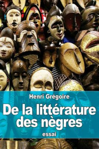 Könyv De la littérature des n?gres Henri Gregoire
