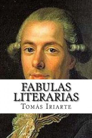 Kniha Fabulas literarias Tomas Iriarte