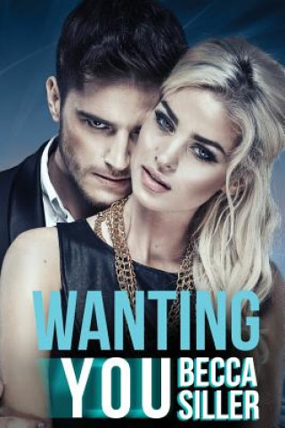 Book Wanting You Becca Siller