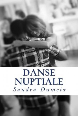 Knjiga Danse nuptiale Miss Sandra Dumeix