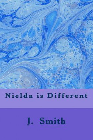Knjiga Nielda is Different J B Smith