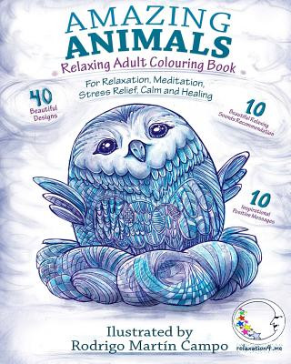 Kniha RELAXING Adult Colouring Book: Amazing Animals - For Relaxation, Meditation, Stress Relief, Calm And Healing Relaxation4 Me