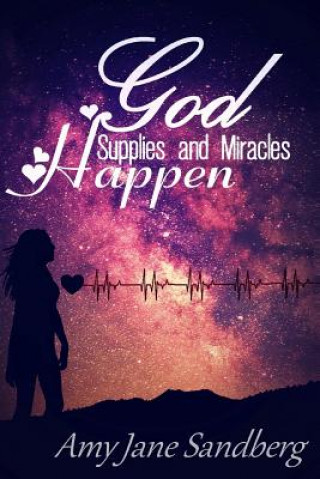 Carte God Supplies And Miracles Happen Amy Jane Sandberg