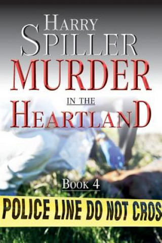 Kniha Murder in the Heartland Book 4 Harry Spiller