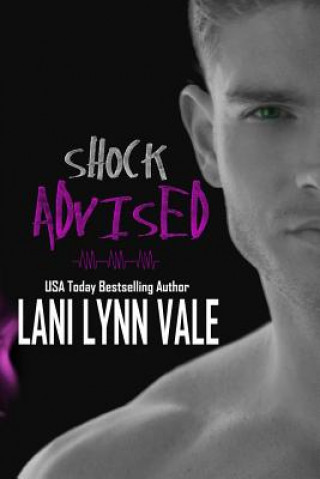Kniha Shock Advised Lani Lynn Vale