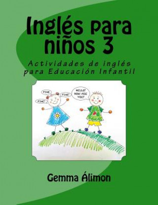 Kniha Inglés para ni?os 3: Actividades de inglés para Educación Infantil Gemma Alimon