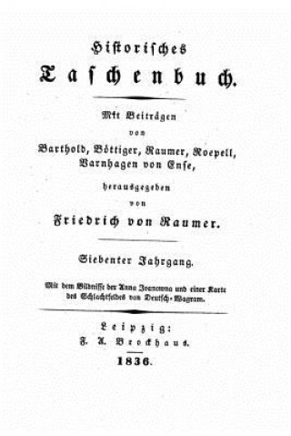 Kniha Historisches taschenbuch Friedrich Von Raumer