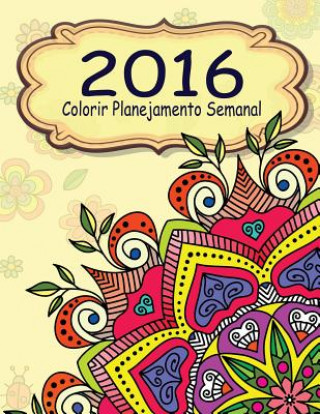 Knjiga 2016 Colorir Planejamento Semanal Jason Potash