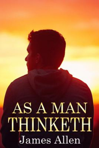 Książka As a Man Thinketh James Allen