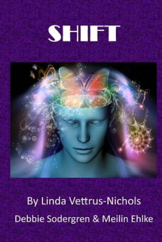 Buch Shift Linda Vettrus-Nichols