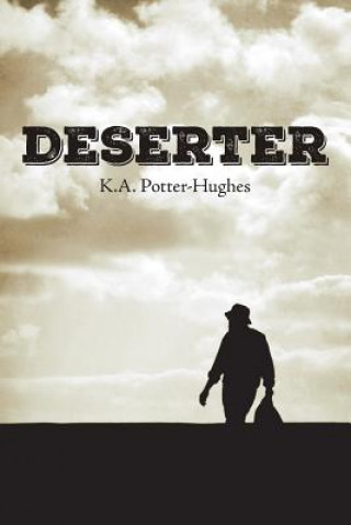 Kniha Deserter K a Potter-Hughes