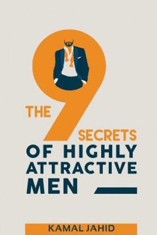 Buch The 9 Secrets of Highly Attractive Men Kamal Jahid