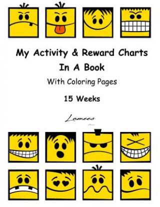 Książka My Activity & Reward Charts In A Book With Coloring Pages (15 Weeks) Lamees A