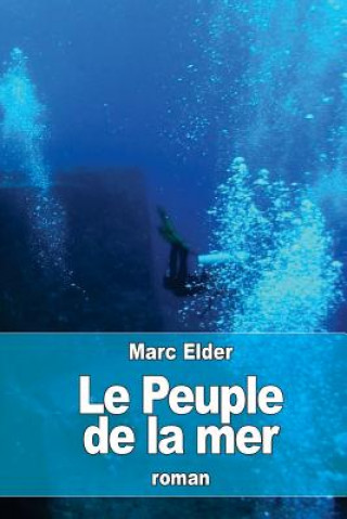 Knjiga Le Peuple de la mer Marc Elder