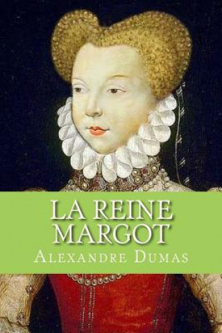 Kniha La Reine Margot (French Edition) Yordi Abreu
