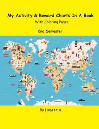 Książka My Activity & Reward Charts In A Book With Coloring Pages (Second Semester) Lamees A