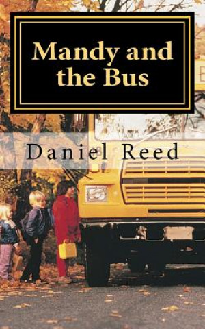 Könyv Mandy and the Bus Daniel Reed