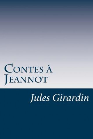 Knjiga Contes ? Jeannot Jules Girardin