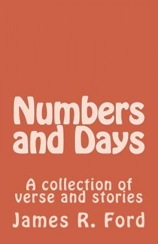 Libro Numbers and Days: A collection James R Ford