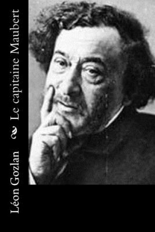 Книга Le capitaine Maubert Leon Gozlan