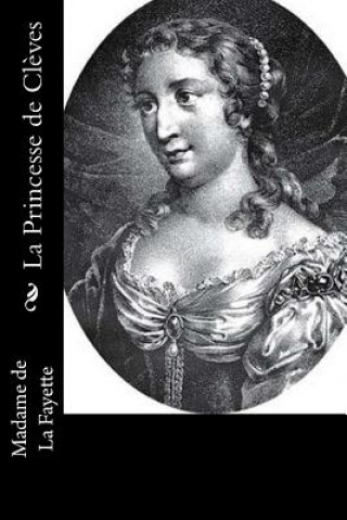 Carte La Princesse de Cl?ves Madame de Lafayette