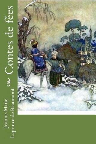 Könyv Contes de fées Jeanne-Marie Leprince de Beaumont