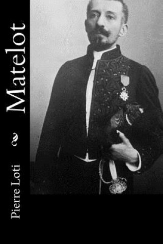 Книга Matelot Pierre Loti