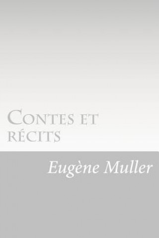 Libro Contes et récits Eugene Muller