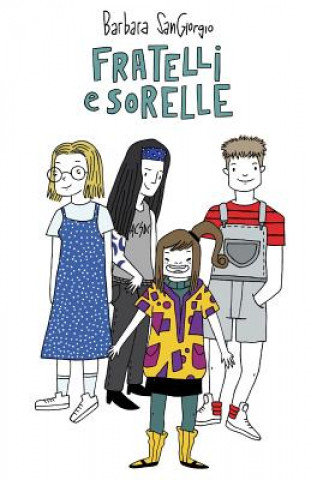 Книга Fratelli e Sorelle Barbara Sangiorgio