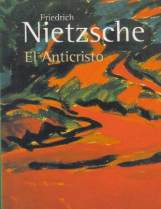 Kniha El Anticristo Friedrich Nietzsche