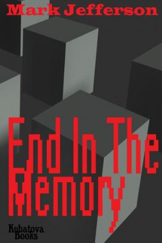 Knjiga End In The Memory Mark Jefferson