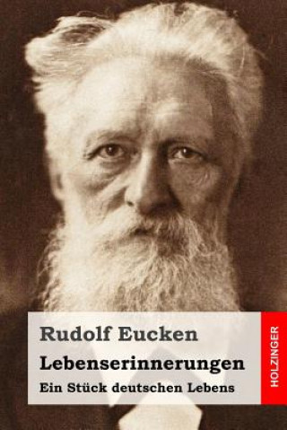 Book Lebenserinnerungen: Ein Stück deutschen Lebens Rudolf Eucken