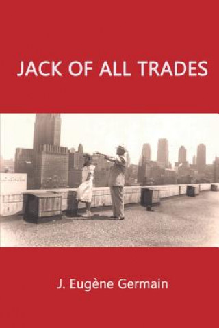 Buch Jack of all trades Joseph Eugene Germain