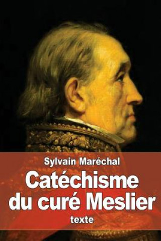 Carte Catéchisme du curé Meslier Sylvain Marechal