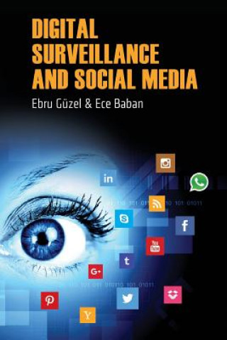 Buch Digital Surveillance And Social Media Ebru Guzel