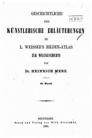 Kniha Geschichtliche und künstlerische Erläuterungen Heinrich Merz