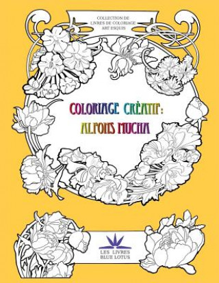 Книга Coloriage créatif: Alfons Mucha Da Zain