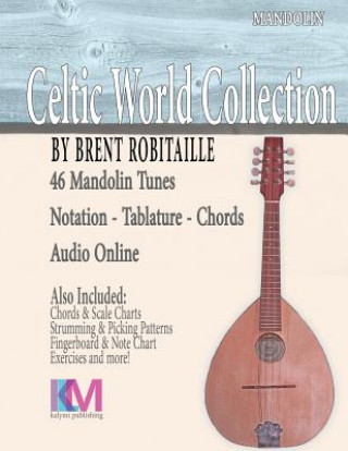 Książka Celtic World Collection - Mandolin MR Brent C Robitaille